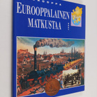 Eurooppa Eurooppalainen matkustaa - pikkukuva 1