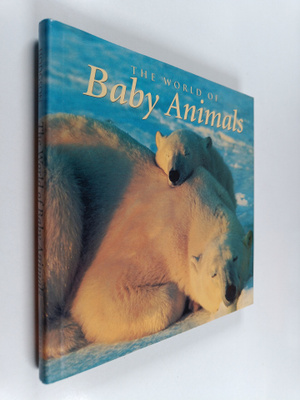 Bryan Hodgson : The world of baby animals