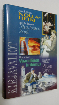 Kirjavaliot : Finder, Joseph : Nollahetki ; Spencer, LaVy...