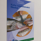 Käsittele saaliskalasi : Kuha ruodottomaksi fileeksi - pikkukuva 1