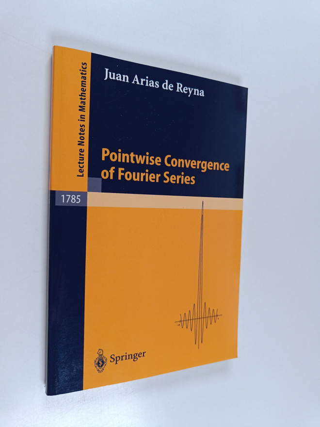 Juan Arias de Reyna : Pointwise convergence of Fourier se...