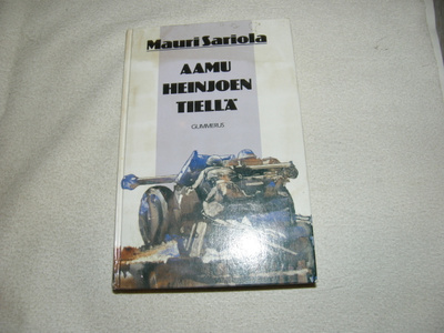 Mauri Sariola Aamu Heinjoen tiellä -sid