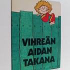 Vihreän aidan takana - pikkukuva 1