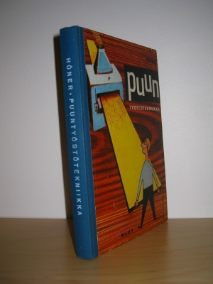 Heinrich Höner: Puuntyöstötekniikka, 1.p 1962