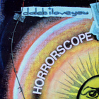 DALEK I LOVE YOU :: HORRORSCOPE :: VINYYLI 12" 1983 - pikkukuva 1