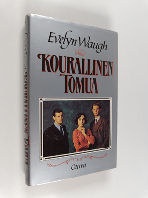Evelyn Waugh : Kourallinen tomua