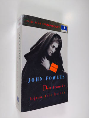 John Fowles : Den franske löjtnantens kvinna