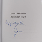 Jani K. Savolainen : Rakkauden utopia (signeerattu, tekij... - pikkukuva 2