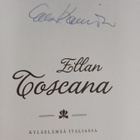 Ella Kanninen : Ellan Toscana : kyläelämää Italiassa (sig... - pikkukuva 3