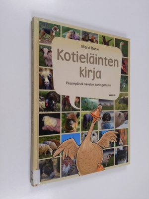 Mervi Koski : Kotieläinten kirja : pässinpäistä navetan k...