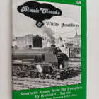 Robert C. Turner : Black Clouds & White Feathers - Southe... - pikkukuva 1