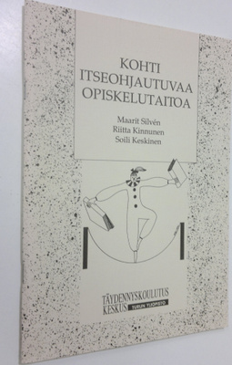 Maarit Silven : Kohti itseohjautuvaa opiskelutaitoa