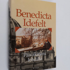 Benedicta Idefelt : Päiväkirjani lehdiltä - pikkukuva 1