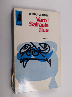 Ursula Curtiss : Varo! Sairaala-alue