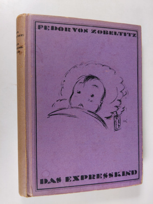 Fedor von Zobeltitz : Das Expresskind : Eine heitere Gesc...