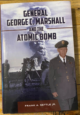 General George C. Marshall and the Atomic Bomb