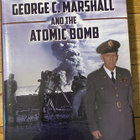 General George C. Marshall and the Atomic Bomb - pikkukuva 1