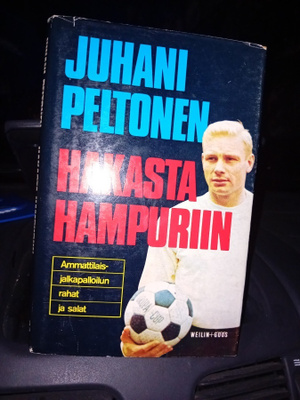 Juhani Peltonen : Hakasta Hampuriin ( SIS POSTIKULU )