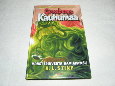 R. L Stine Goosebumps Kauhumaa Monsterinverta aamiaiseksi!