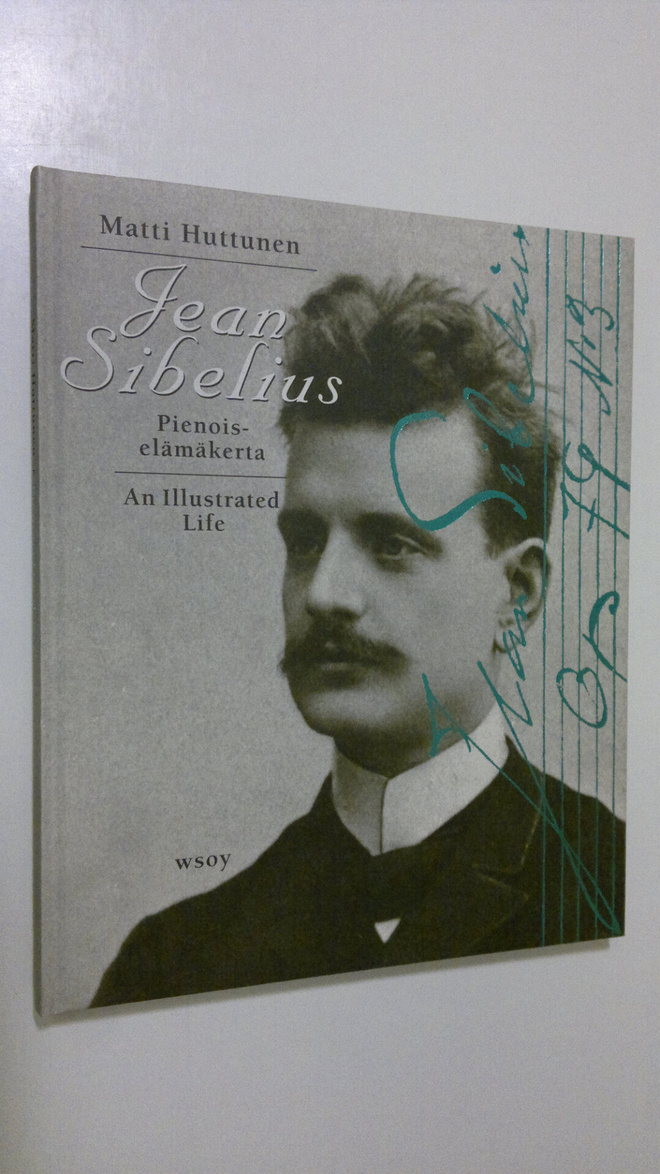Matti Huttunen : Jean Sibelius : pienoiselämäkerta = an i...