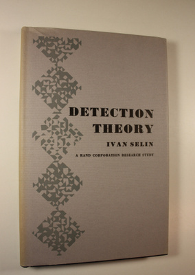 Ivan Selin : Detection theory