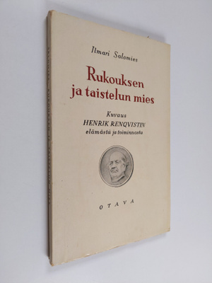 Ilmari Salomies : Rukouksen ja taistelun mies : kuvaus He...