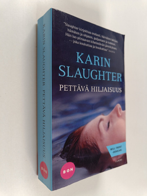 Karin Slaughter : Pettävä hiljaisuus