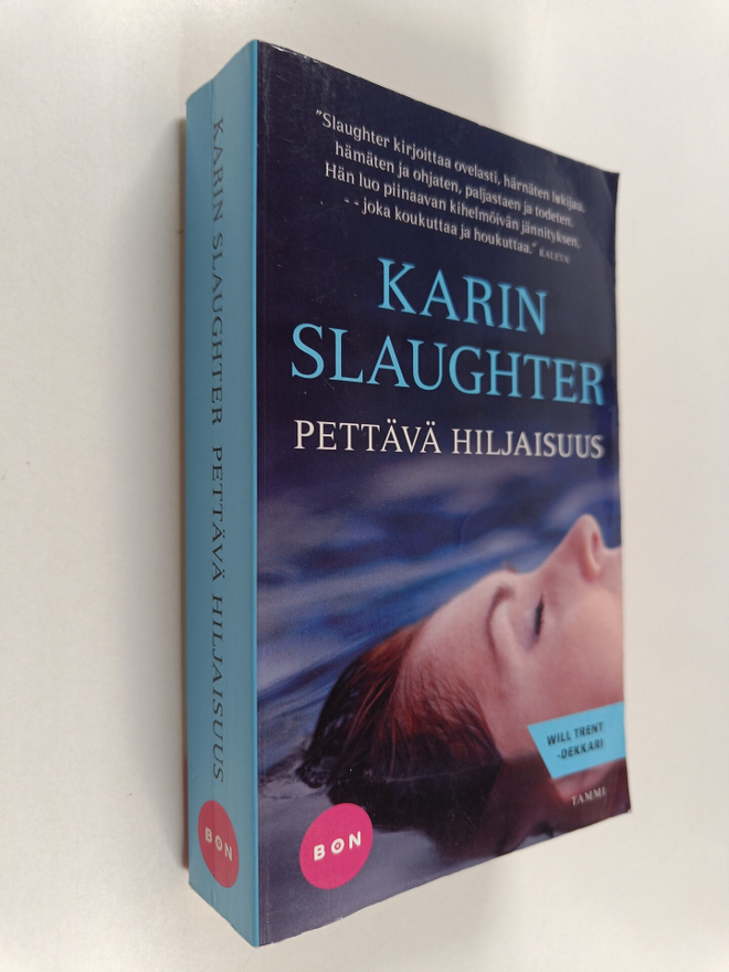 Karin Slaughter : Pettävä hiljaisuus