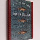 Hannu Simpura : Helmuth kalastaja ja seuralaiset - pikkukuva 1