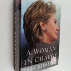 Carl Bernstein : A woman in charge : the life of Hillary ... - pikkukuva 1