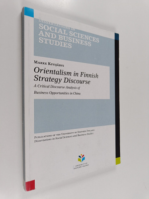 Marke Kivijärvi : Orientalism in Finnish strategy discour...