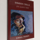 Jorma Treben : Ihmisen tiellä ; On man's way - pikkukuva 1