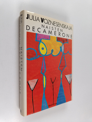 Julia Voznesenskaja : Naisten Decamerone