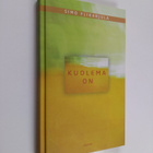 Simo Ylikarjula : Kuolema on (signeerattu, tekijän omiste) - pikkukuva 1
