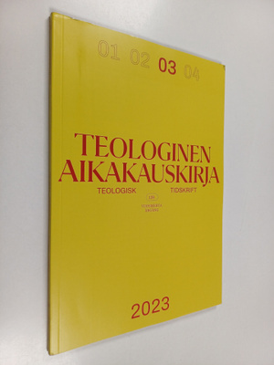 Teologinen aikakauskirja - Teologisk tidskrift 3/2023