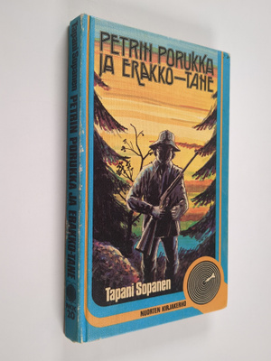 Tapani Sopanen : Petrin porukka ja Erakko-Tane