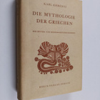 Karl Kerenyi : Die Mythologie der Griechen : Die Götter- ... - pikkukuva 1