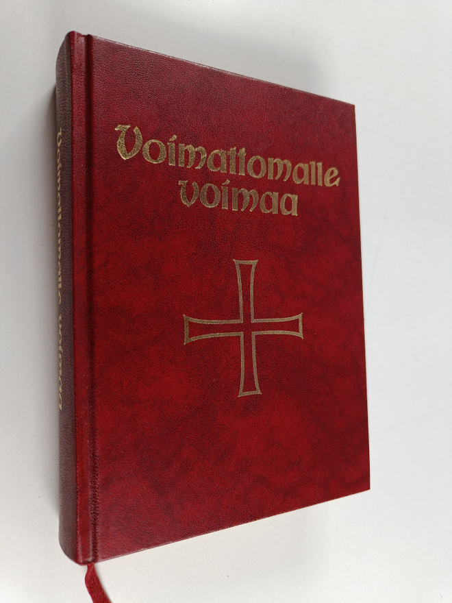 Voimattomalle voimaa