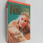 Nora Roberts : Rehellinen petos - pikkukuva 1