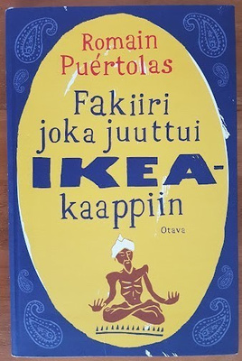 Romain Puértolas: Fakiiri joka juuttui IKEA-kaappiin