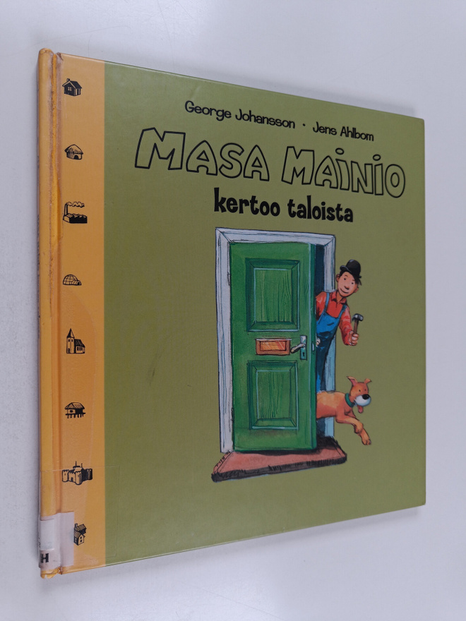 George Johansson ym. : Masa Mainio kertoo taloista