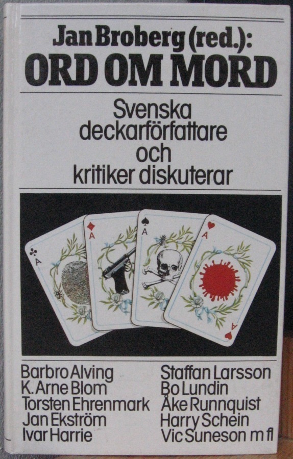 Jan Broberg (red.): Ord om mord, Spektra 1974. 268 s.