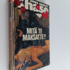 James Hadley Chase : Mitä te maksatte - pikkukuva 1