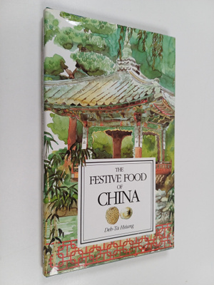 Deh-ta Hsiung : The festive food of China