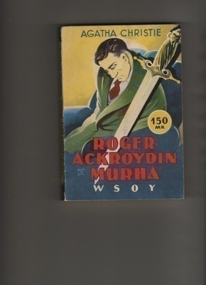 Christie, Agatha: Roger Ackroydin murha, WSOY 1959, 2.p., K3