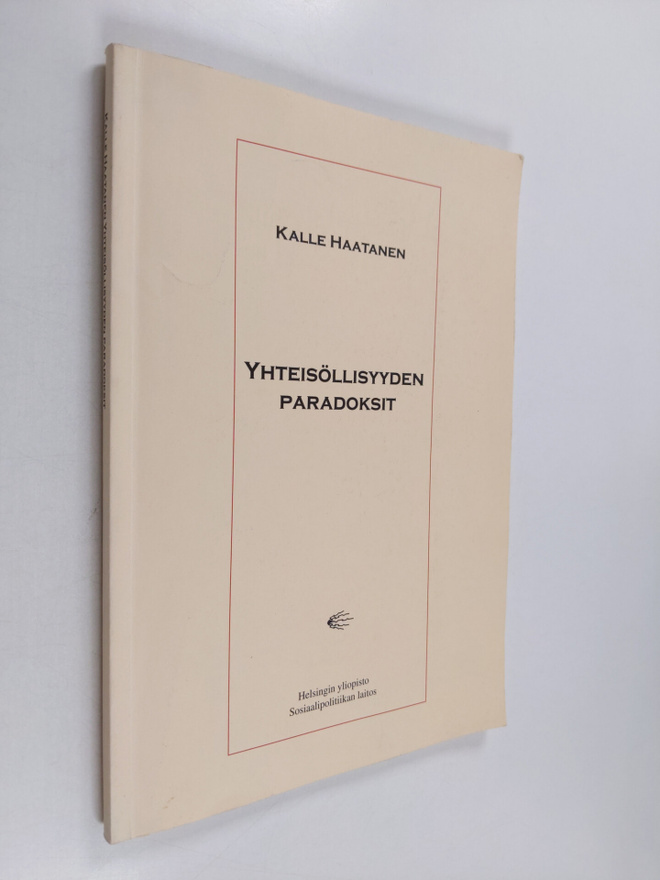 Kalle Haatanen : Yhteisöllisyyden paradoksit (signeerattu...