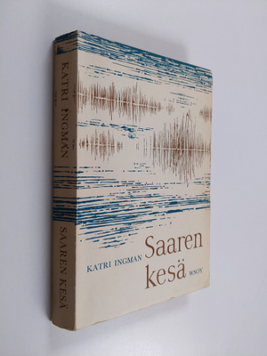 Katri Ingman : Saaren kesä