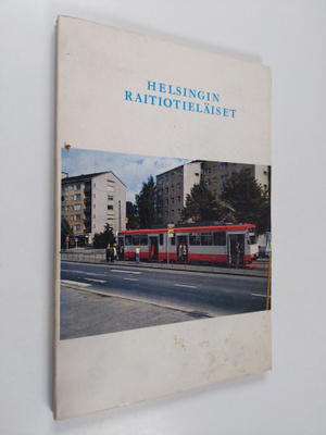 Aulis Sundell : Helsingin raitiotieläiset : Helsingin rai...