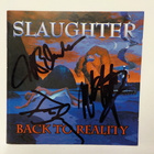 SLAUGHTER - BACK TO REALITY CD + KOLME NIMMARIA - pikkukuva 2