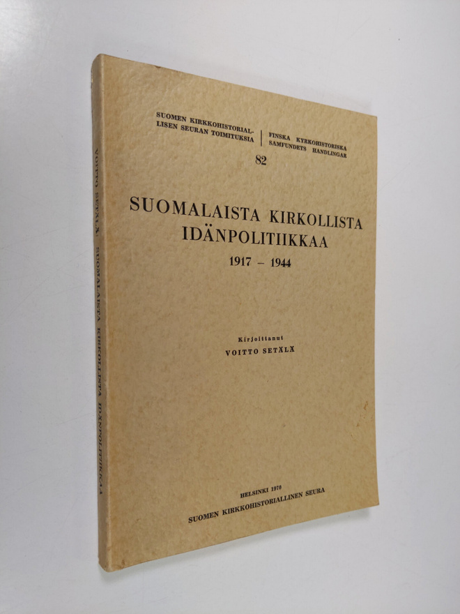 Voitto Setälä : Suomalaista kirkollista idänpolitiikkaa 1...